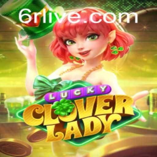 Exploring the Enchanting World of LuckyCloverLady: A Comprehensive Guide