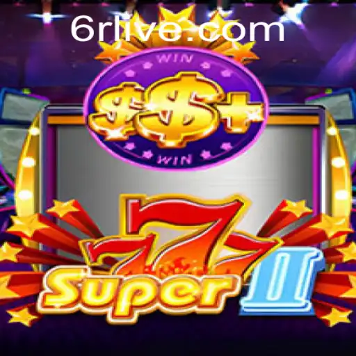 Exploring the World of Super777II: The Ultimate Gaming Experience